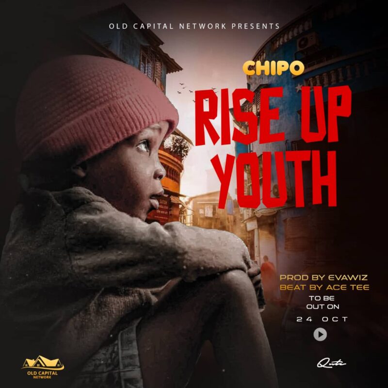  Rise up Youth_Chipo (Prod by AudioFix)