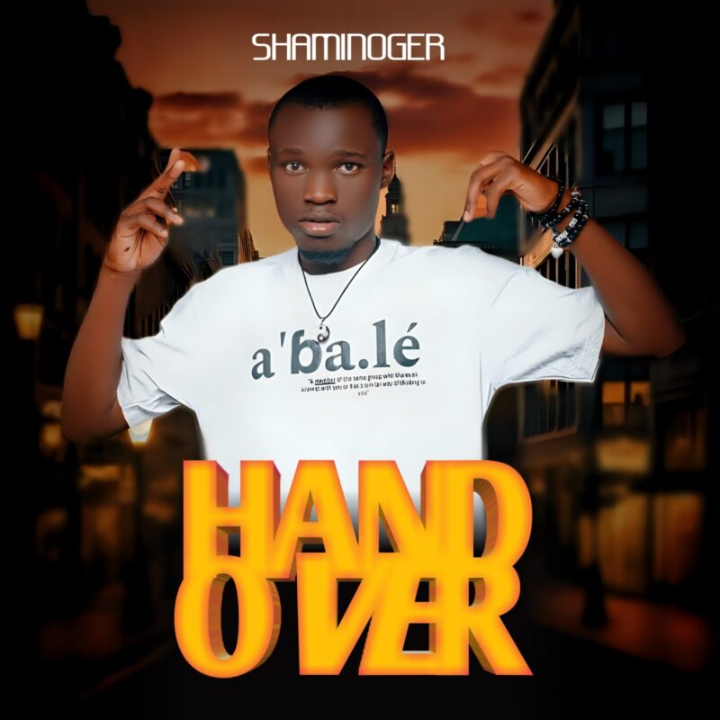  Handover_Shaminoger Willz_(Prod.by THT GUY CQ)