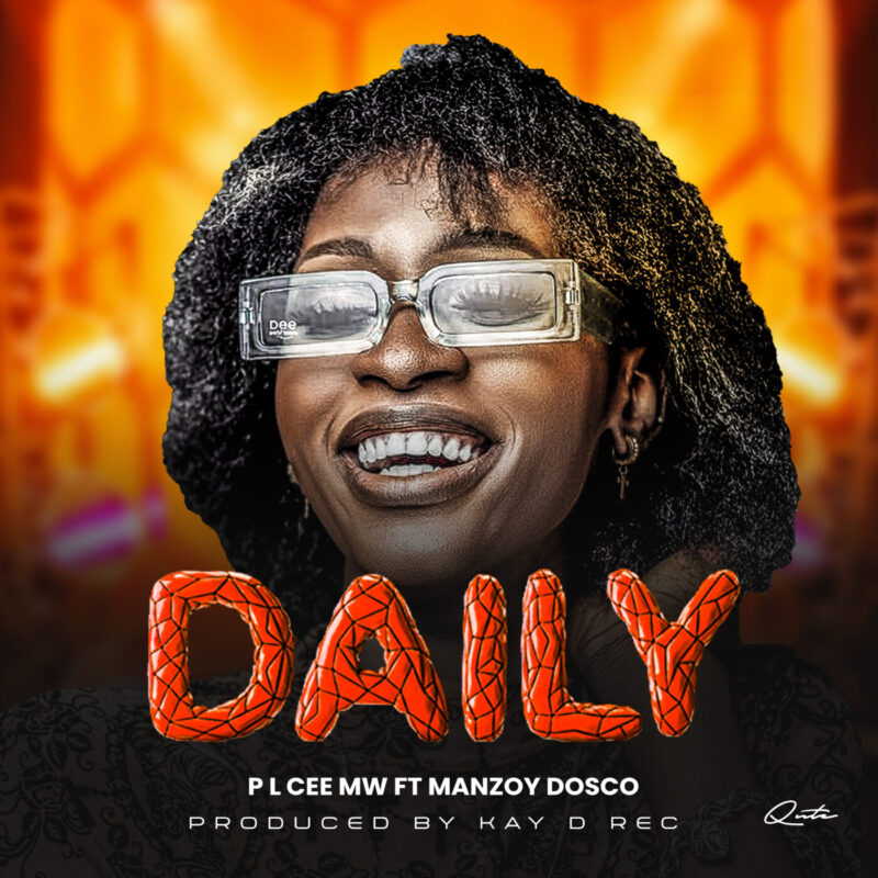  Daily_Manzy Dosco x P L Cee_Daily_(Prod By KD)