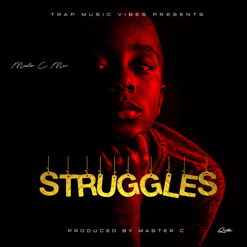  Struggles_Master C Mw_(Produced by Master C)
